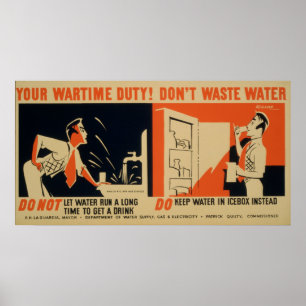 Poster Your Wartime Duty! Don't Waste Water Vintage WPA