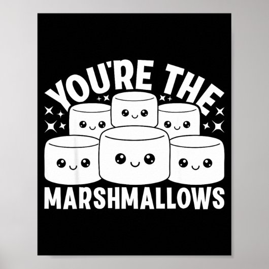 Poster You're The Marshmallows To My Hot Cocoa Valentine' (Devant)