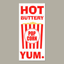 Yum Bouton chaud Signe Popcorn