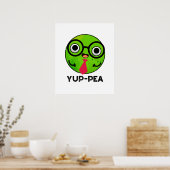 Poster Yup Pea Funny Yuppie Veggie Pea Pun (Cuisine)