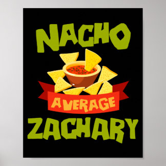 Poster Zachary pas moyen Nacho Anniversaire Personnalisé