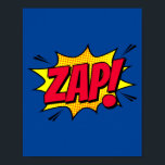 Poster Zap ! Explosion d'art pop rétro<br><div class="desc">Apportez l'énergie vibrante des bandes dessinées classiques dans votre espace avec ce design pop art dynamique "Zap!". Parfait pour ajouter une explosion de couleur et d'excitation à n'importe quelle pièce, cette pièce canalise la puissance explosive des exclamations rétro comiques. Idéal pour les amateurs de style vintage et de graphismes audacieux....</div>