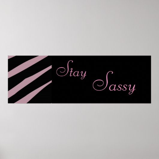 Poster Zebra Stay Sassy (Devant)