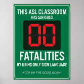 Poster Zéro fatalités de l'utilisation seulement ASL. POS (Devant)