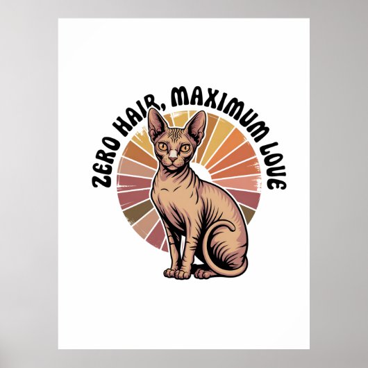 Poster Zero Hair Maximum Love Sphynx Art (Devant)