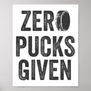 Poster Zéro Palets Donnés Sarcastique Hockey Adulte Homme