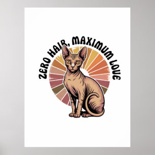 Poster Zéro poil, amour maximum Sphynx Art