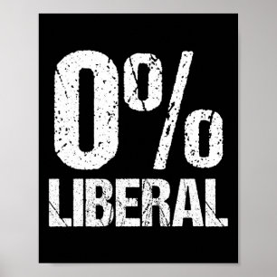 Poster Zéro Pour Cent Libéral Drôle Parti Politique 0% An