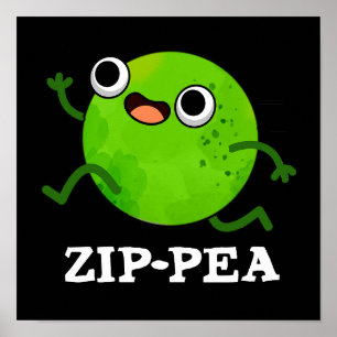 Poster Zip pea Funny Zippy Pea Pun Dark BG