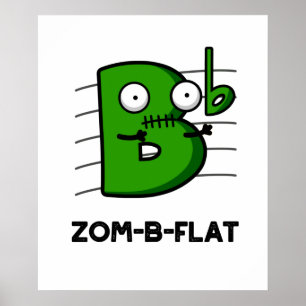 Poster Zom-B-Flat Drôle Halloween Zombie Musique Pun