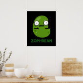 Poster Zom-bean Funny Zombie Bean Pun Dark BG (Cuisine)