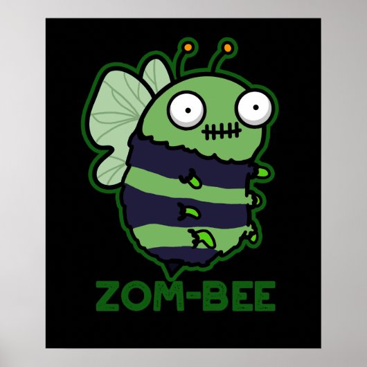 Poster Zom-bee Funny Zombie Bee Pun Dark BG (Devant)