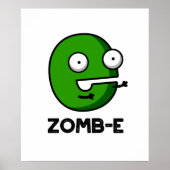 Poster Zom-E Funny Halloween Zombie Alphabet E Pun (Devant)
