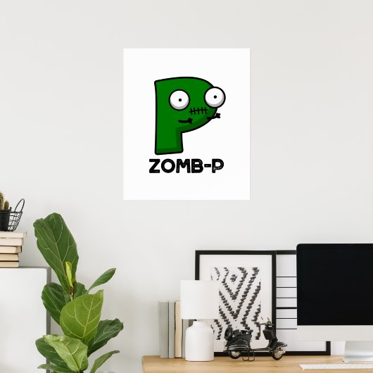 Poster Zom-P Funny Halloween Zombie Alphabet P Pun (Bureau à domicile)