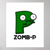 Poster Zom-P Funny Halloween Zombie Alphabet P Pun (Devant)