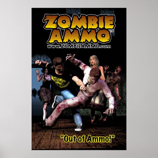 Poster Zombie Ammo™ - "Out of Ammo !" (Devant)