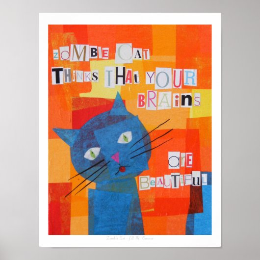 Poster Zombie Cat Pense Que Vos Cerveaux Sont Beaux (Devant)