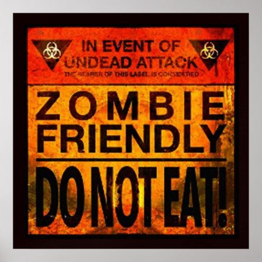 Poster Zombie Friendly Ne Mange Pas (Devant)