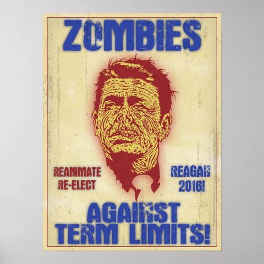 Poster Zombie Reagan - Limites de mandat (Devant)