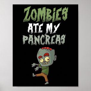 Poster Zombies Ate My Pancreas T1d Type 1 Diabète Fille K
