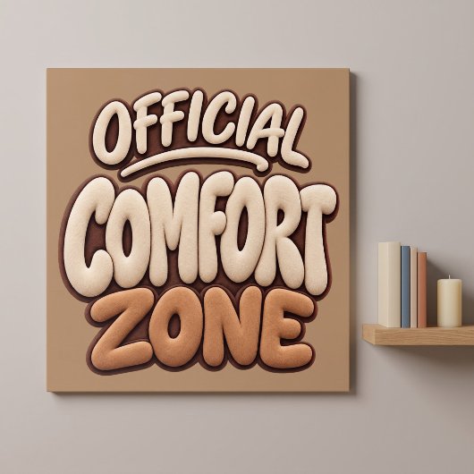 Poster Zone de confort officielle drôle