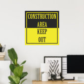 POSTER ZONE DE CONSTRUCTION - GARDER LE SIGNE (Bureau à domicile)