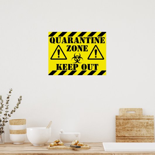 Poster Zone de quarantaine (Cuisine)