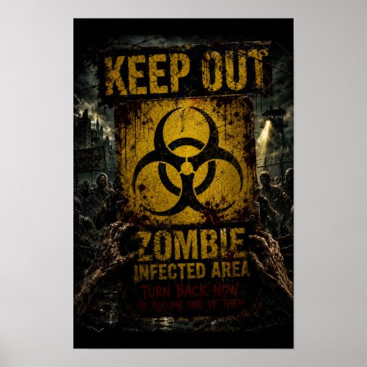 Poster Zone infectée par des zombies – Accès interdit (Devant)