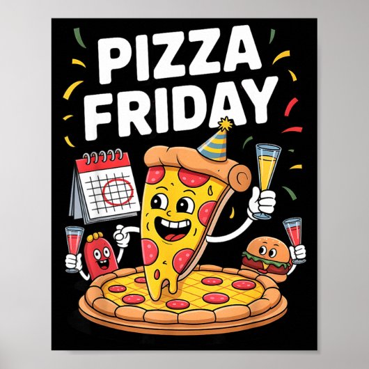 Poster Zza Friday Funny Food Quote For Zza Lovers And Foo (Devant)