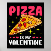 Poster Zza Is My Valentine Valentines Day (Devant)