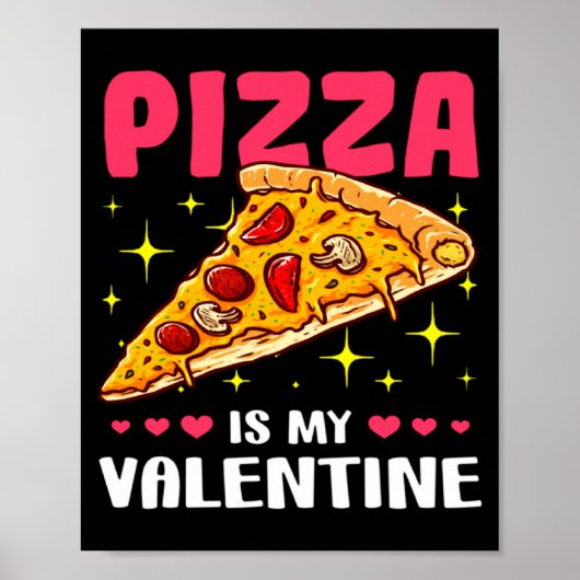 Poster Zza Is My Valentine Valentines Day  (Devant)