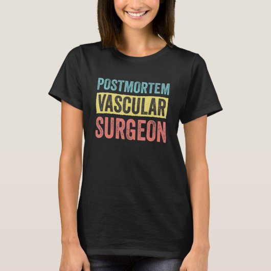 Postmortem Vaatchirurg 7 T-shirt (Voorkant)