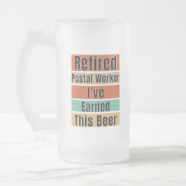 Postpersoneel in ruste. Ik heb deze bier verdiend Matglas Bierpul