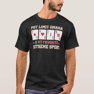 Pot Limit Omaha is mijn favoriete topsport T-shirt