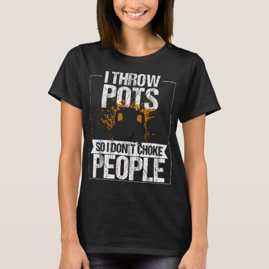 Pot Thros Pots Kiln Clay Mud Ceramics Pottery T-shirt (Voorkant)