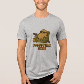 Potato Mode – Lazy Life Activated Tri-Blend Shirt