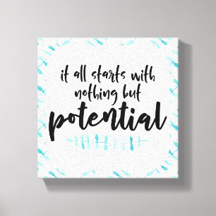 Potentieel Citaat Canvas Afdruk