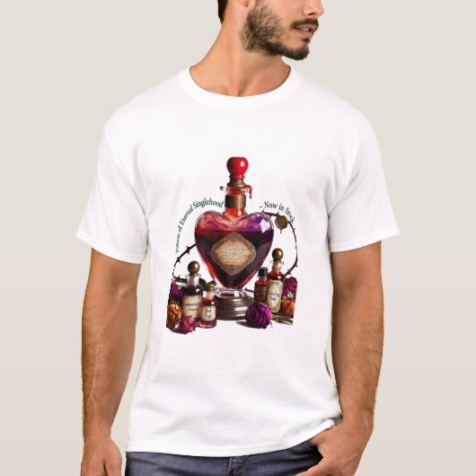 Potion of Eternal Singlehood T-Shirt  (Devant)