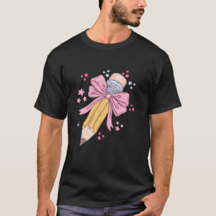 Potlood Coquette Bow Student Teacher Eerste Dag Te T-shirt