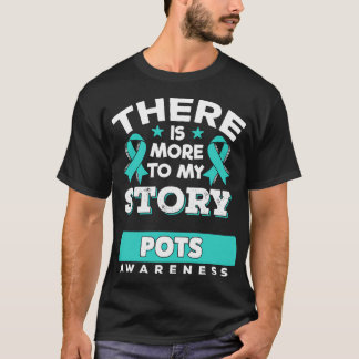 Pots Awareness Postural Tachycardie Syndroom Survi T-shirt