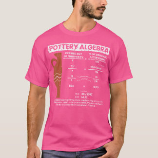 Pottenbakkerij Algebra Grappige Keramische Klei Ku T-shirt