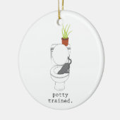 Potty Trained. Keramisch Ornament (Links)
