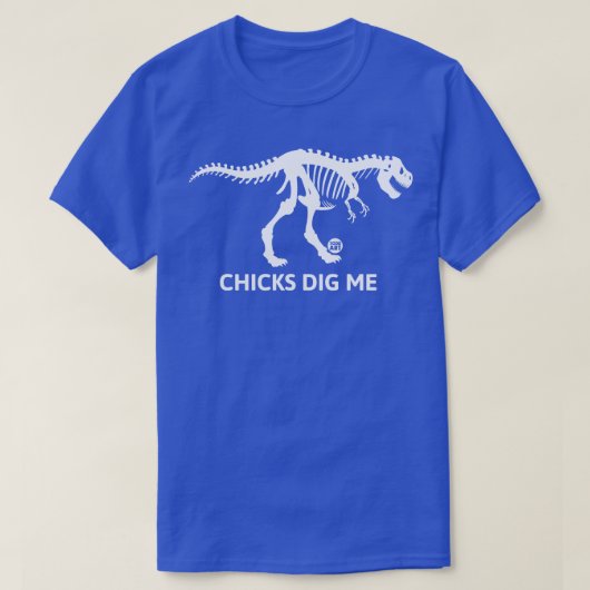 poules me creuser dino TShirt (Design devant)