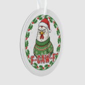 Poulet drôle et bizarre F-CAW-F décoration de Noël (devant)