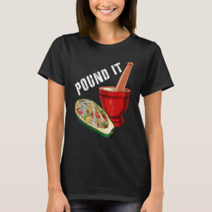 POUND IT Green Spicy Thai Papaya Salad T-SHIRT T K