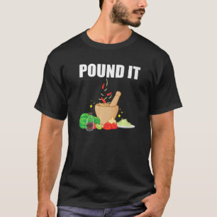Pound It Som Tam Kleding Spicy Papaya Salade Love  T-shirt