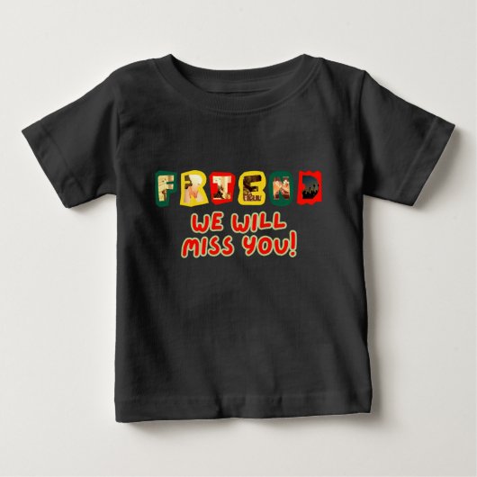 Pour Bébé Ami, On Va Vous Manquer" T-shirt (Devant)