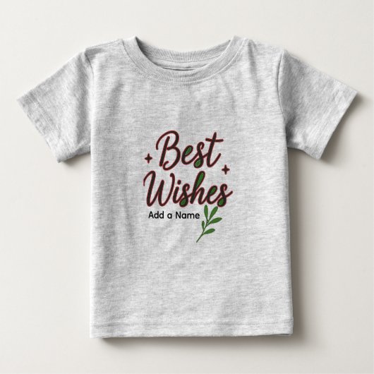Pour Bébé Best Wishes Baby T-Shirt – Personalized with Name (Devant)