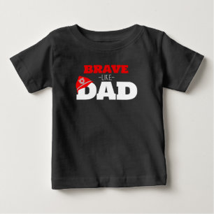 Pour Bébé Brave Comme Papa Firefighter T-shirt noir