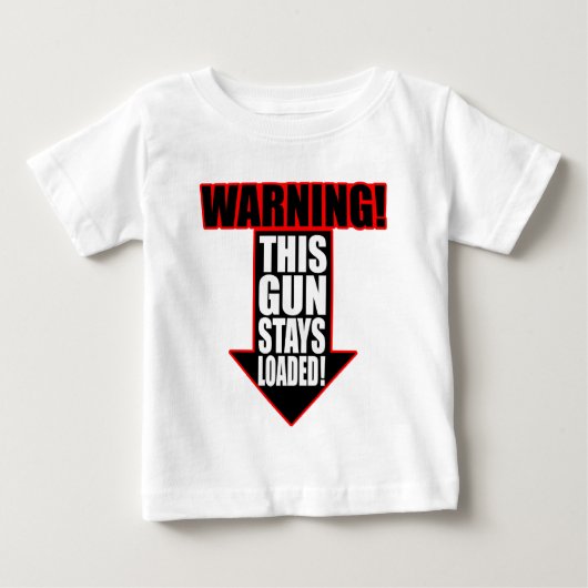 Pour Bébé Cette arme à feu reste le T-shirt chargé (Devant)